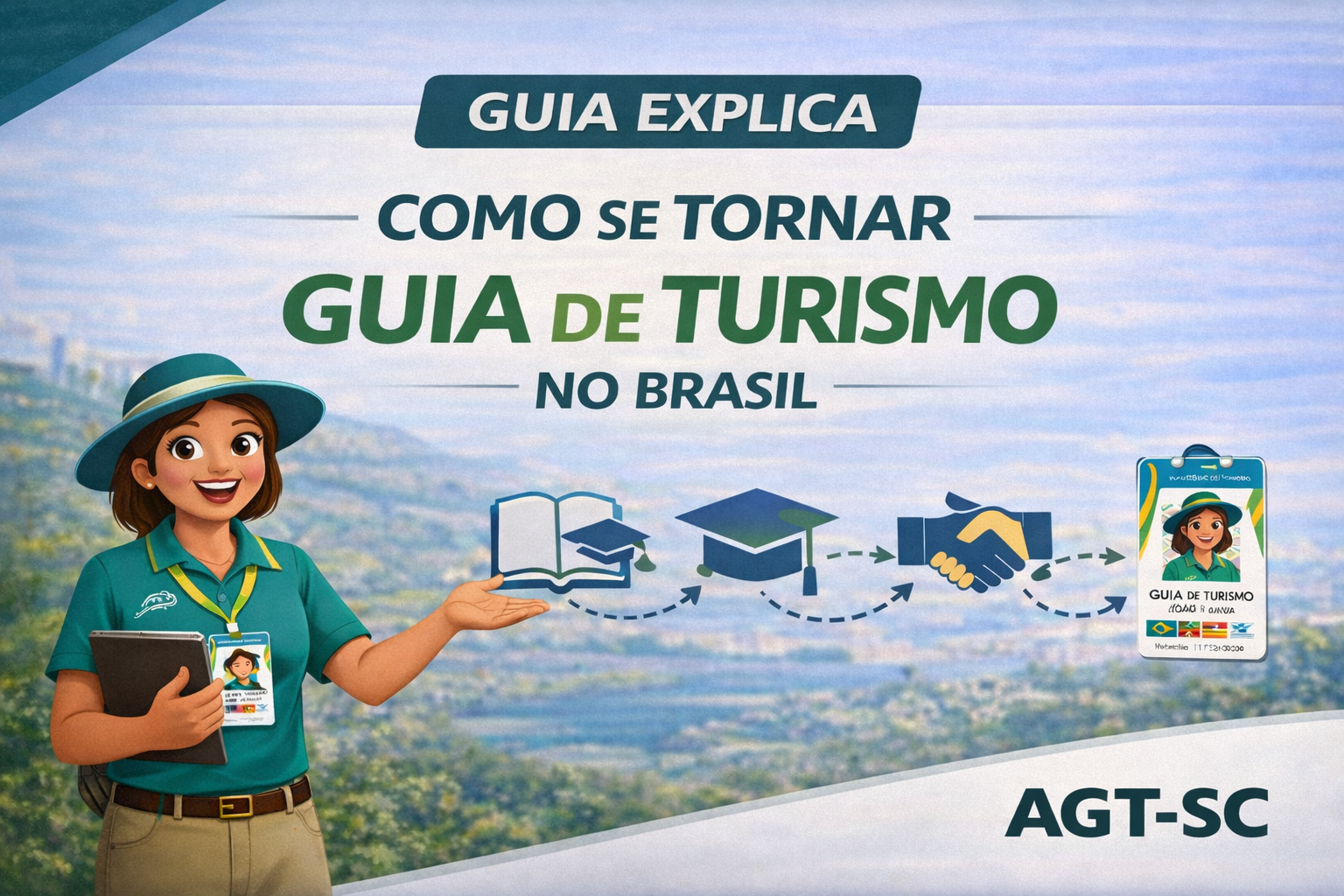COMO SE TORNAR GUIA DE TURISMO NO BRASIL: PASSO A PASSO