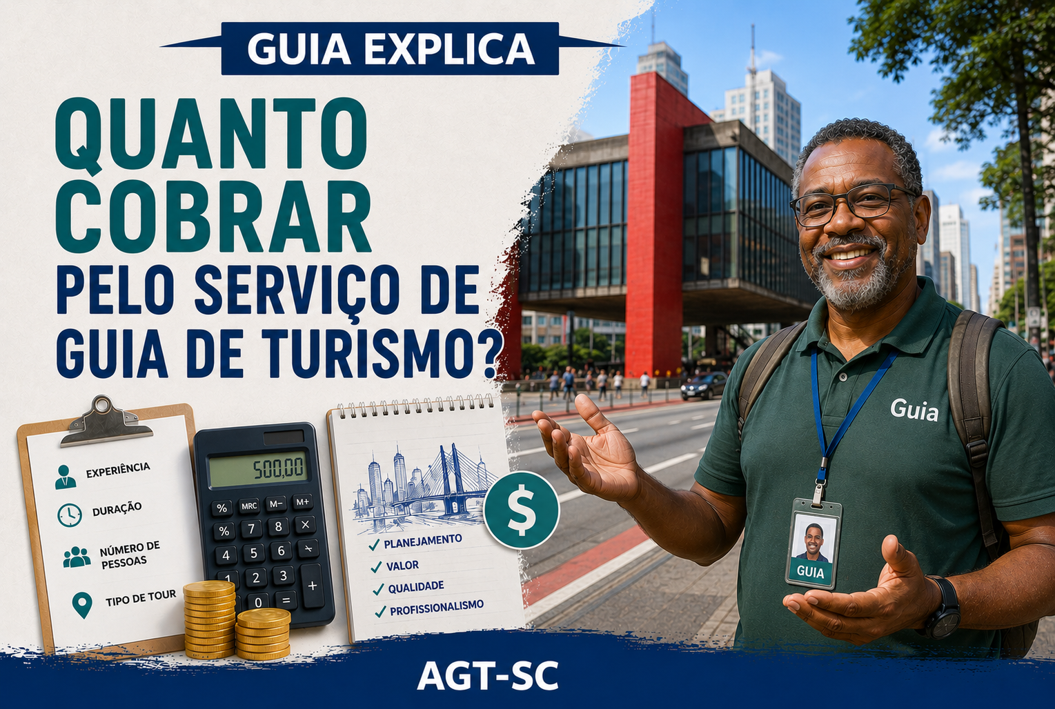 Quanto Cobrar pelo Serviço de Guia de Turismo